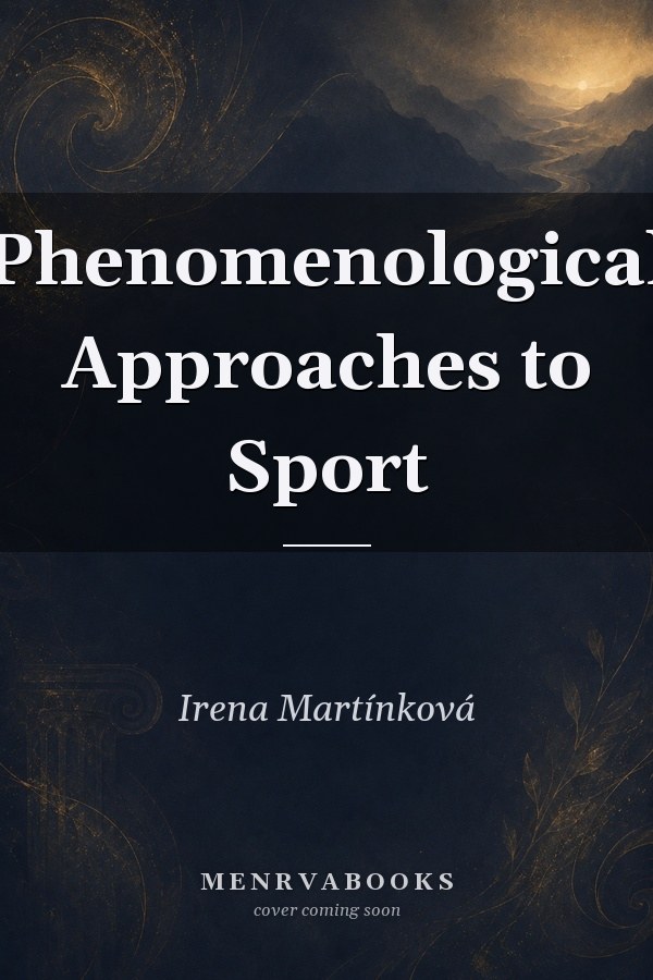 Phenomenological Approaches to Sport