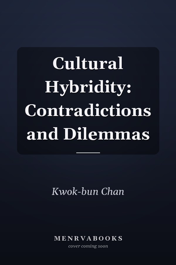 Cultural Hybridity: Contradictions and Dilemmas