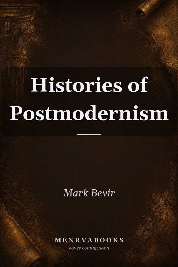 Histories of Postmodernism