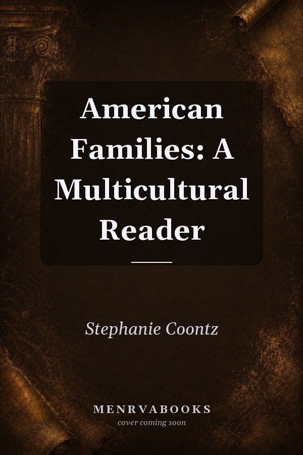 American Families: A Multicultural Reader