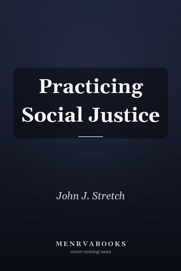 Practicing Social Justice