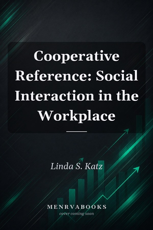 Cooperative Reference: Social Interaction in the Workplace