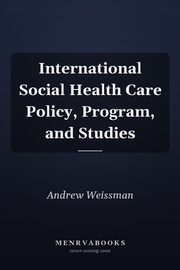 International Social Health Care Policy, Program, and Studies
