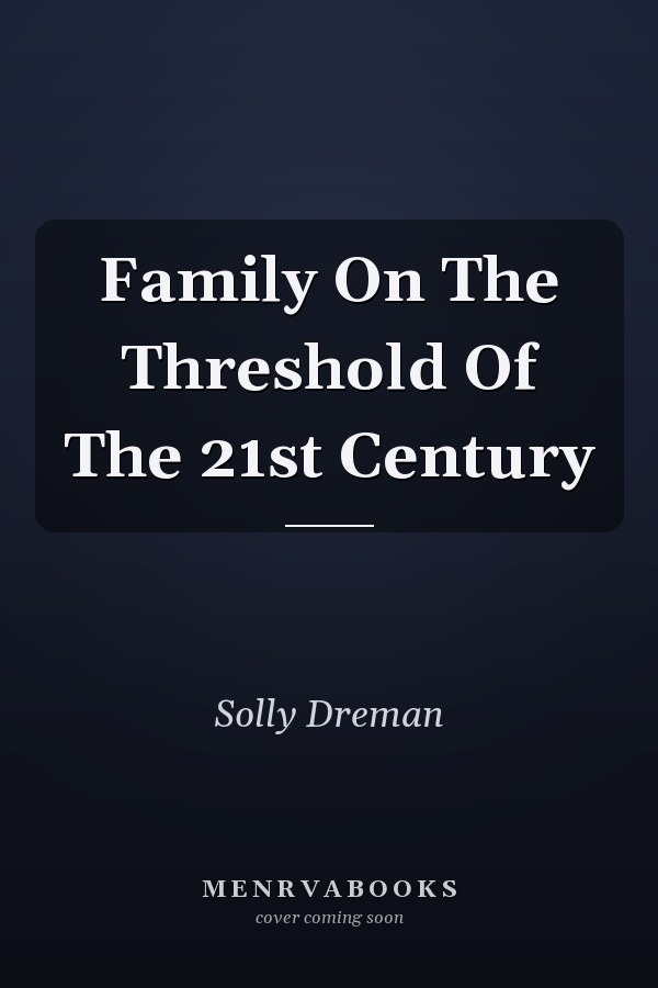 Family on the Threshold of the 21st Century