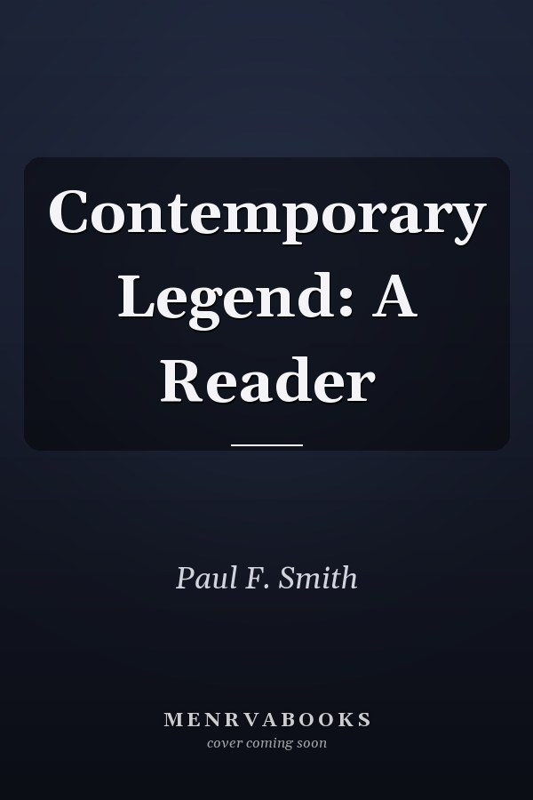 Contemporary Legend: A Reader