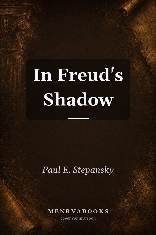 In Freud's Shadow
