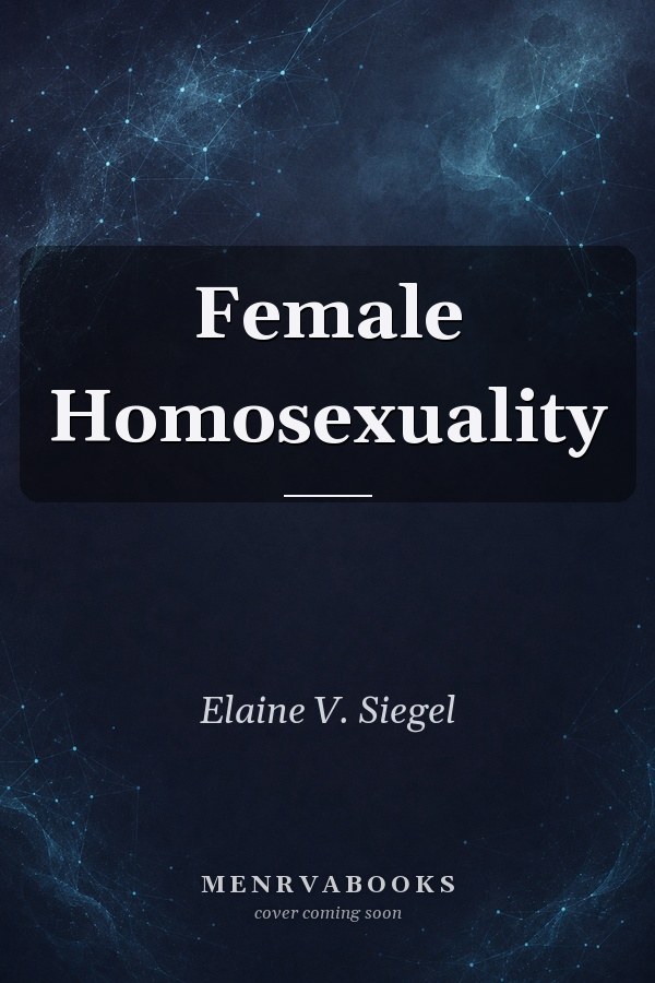 Female Homosexuality