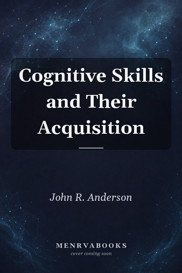 Cognitive Skills and Their Acquisition