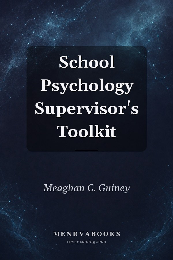 School Psychology Supervisor's Toolkit