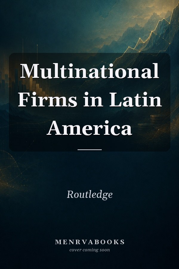 Multinational Firms in Latin America