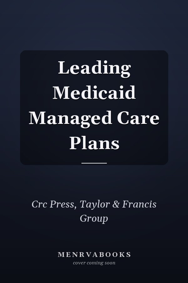 Leading Medicaid Managed Care Plans