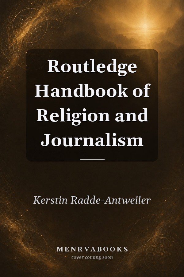 Routledge Handbook of Religion and Journalism