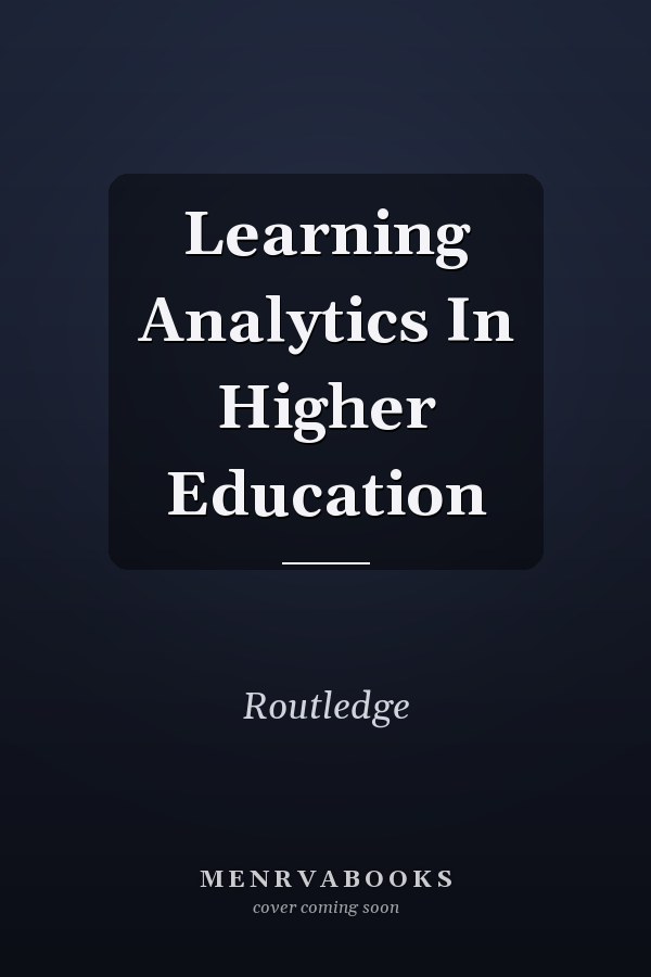 Learning Analytics in Higher Education