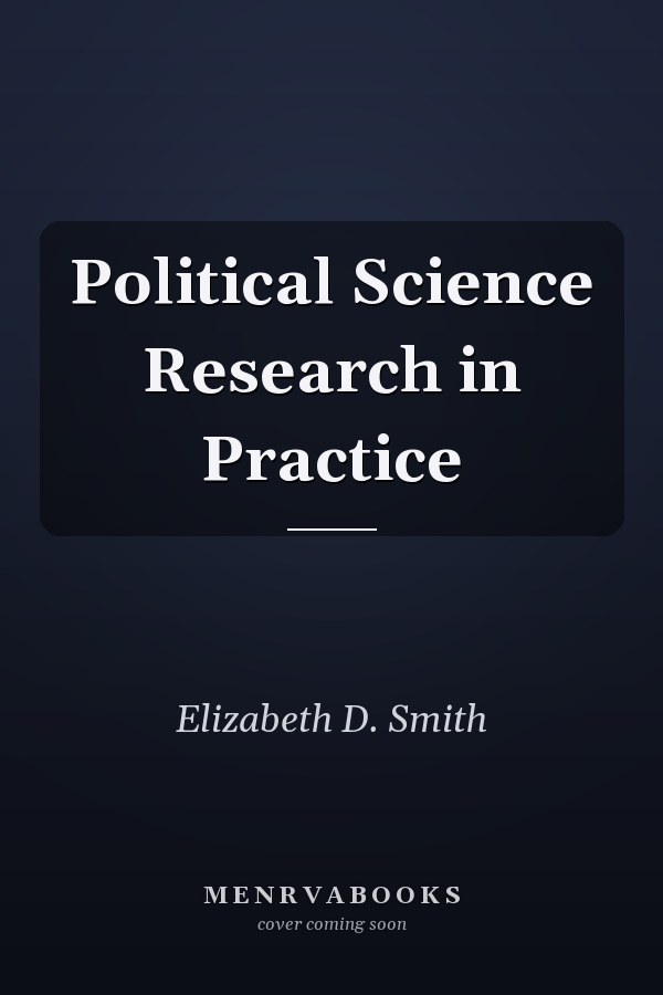 Political Science Research in Practice