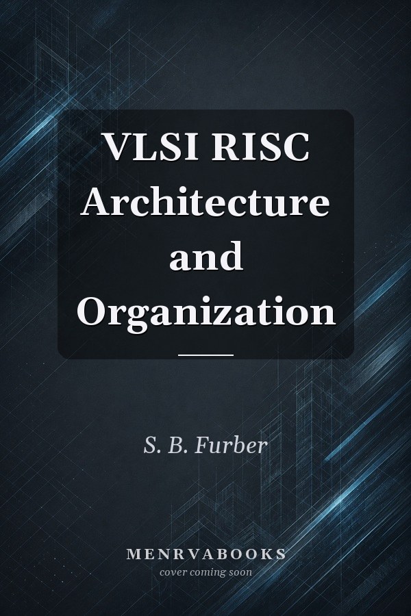 VLSI RISC Architecture and Organization
