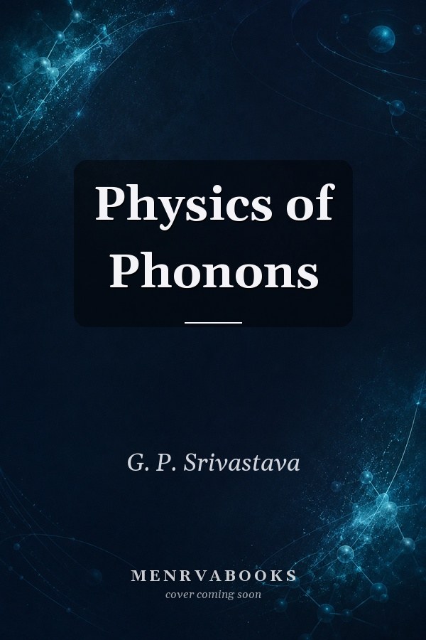 Physics of Phonons