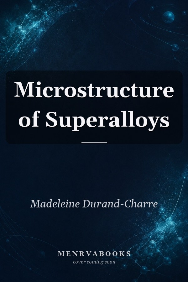 Microstructure of Superalloys