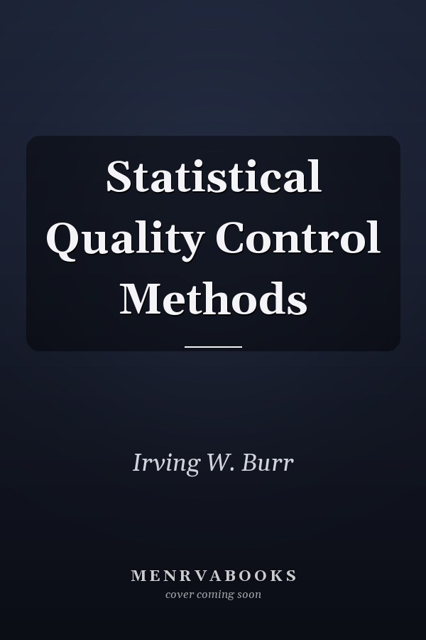 Statistical Quality Control Methods