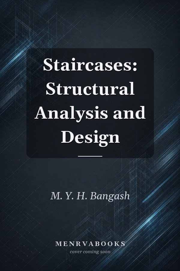 Staircases: Structural Analysis and Design