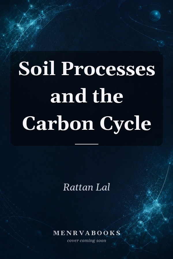 Soil Processes and the Carbon Cycle
