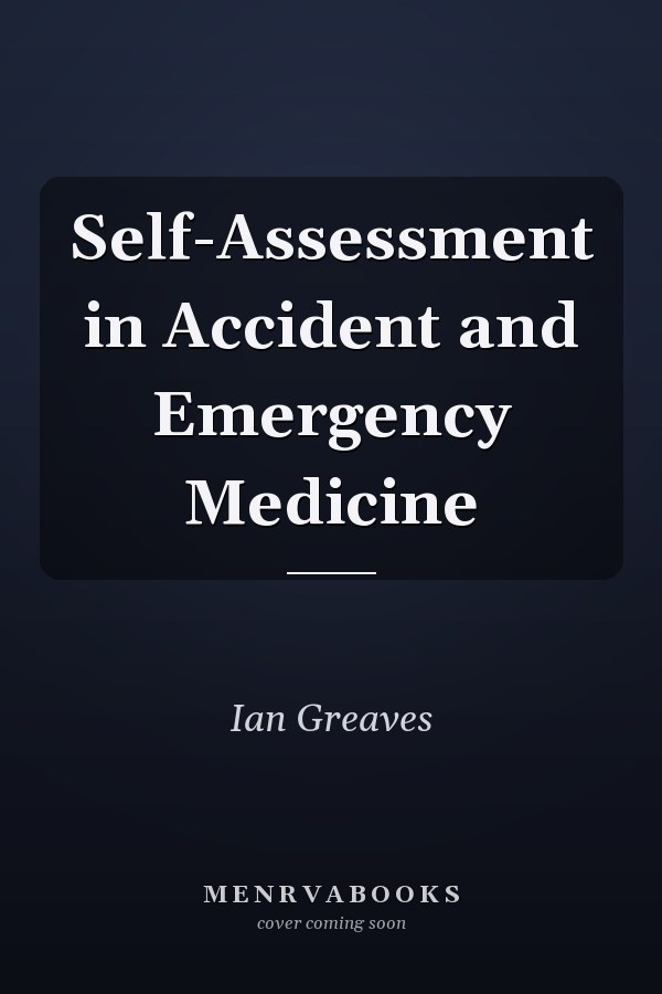 Self-Assessment in Accident and Emergency Medicine