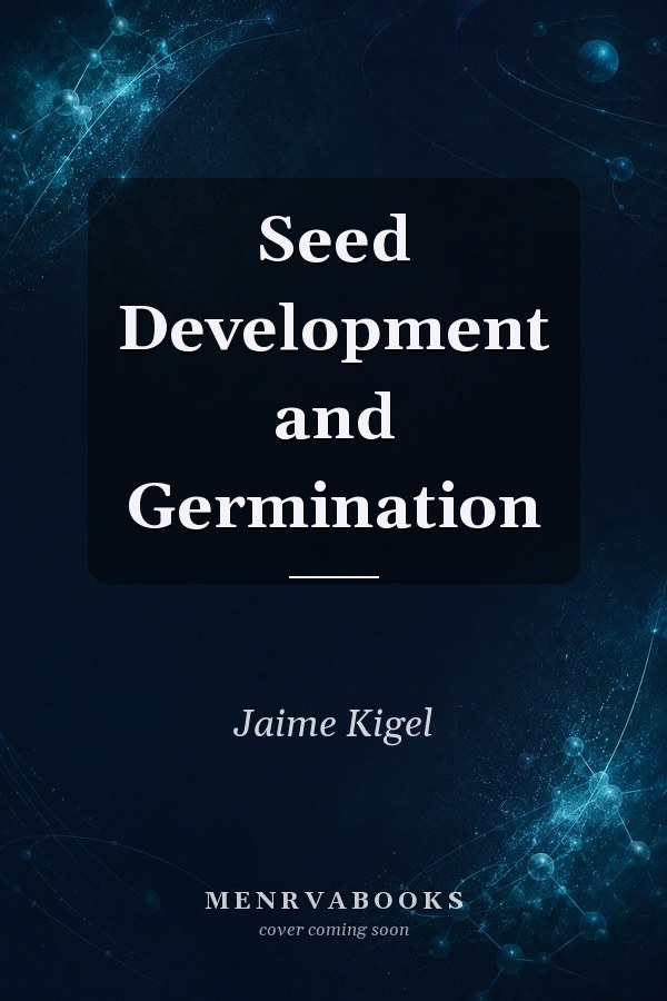 Seed Development and Germination
