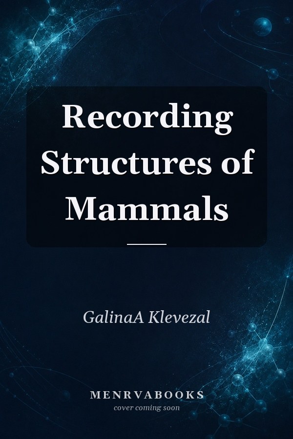 Recording Structures of Mammals