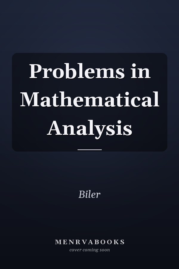 Problems in Mathematical Analysis