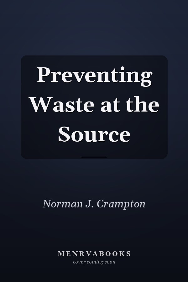 Preventing Waste at the Source