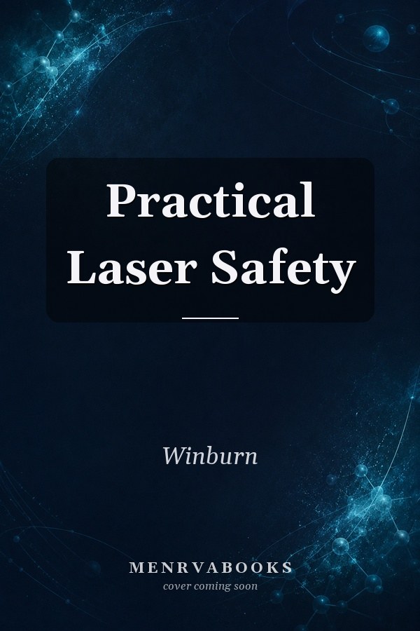 Practical Laser Safety