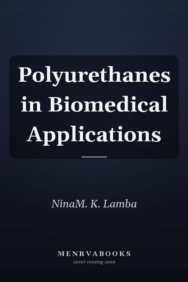 Polyurethanes in Biomedical Applications
