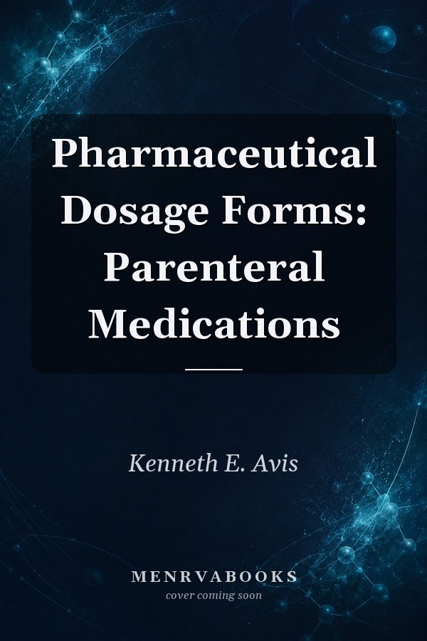 Pharmaceutical Dosage Forms: Parenteral Medications