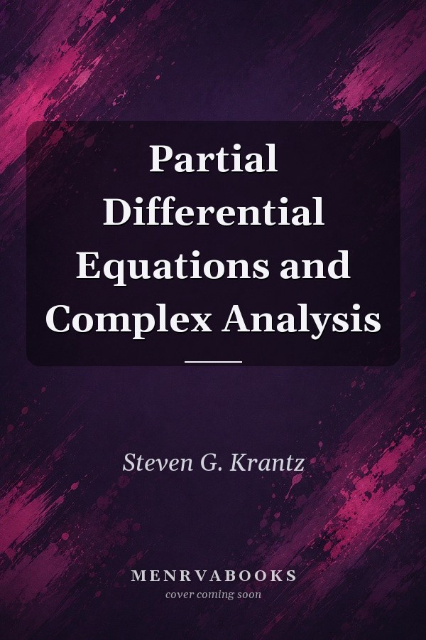 Partial Differential Equations and Complex Analysis
