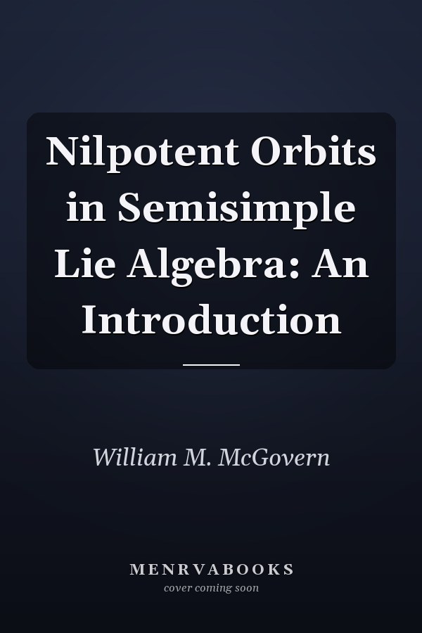 Nilpotent Orbits in Semisimple Lie Algebra: An Introduction