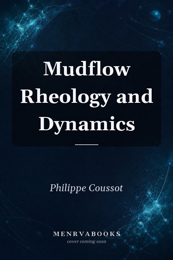 Mudflow Rheology and Dynamics