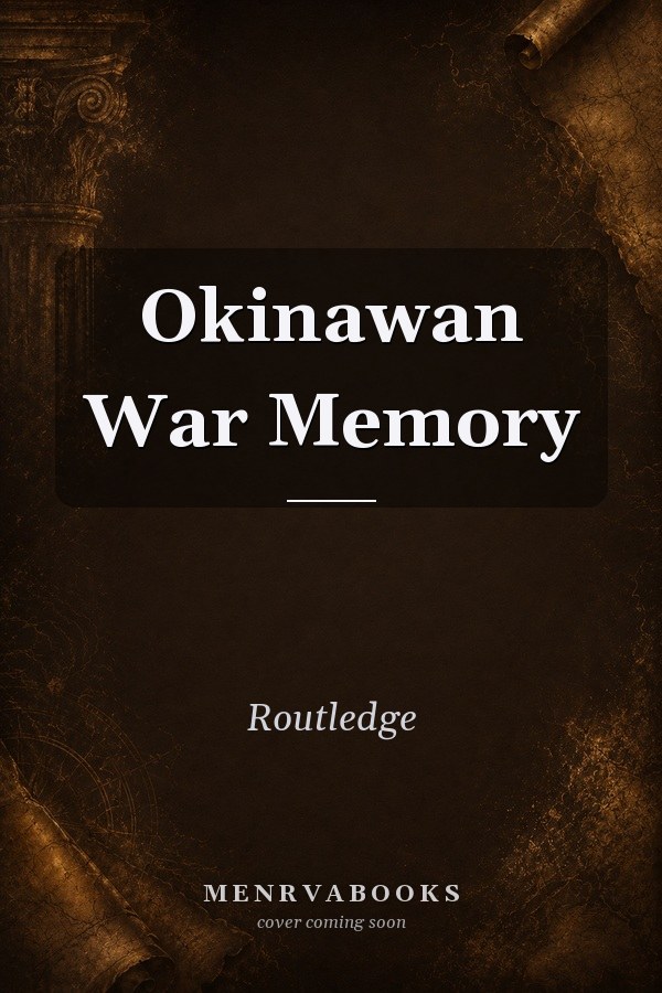 Okinawan War Memory