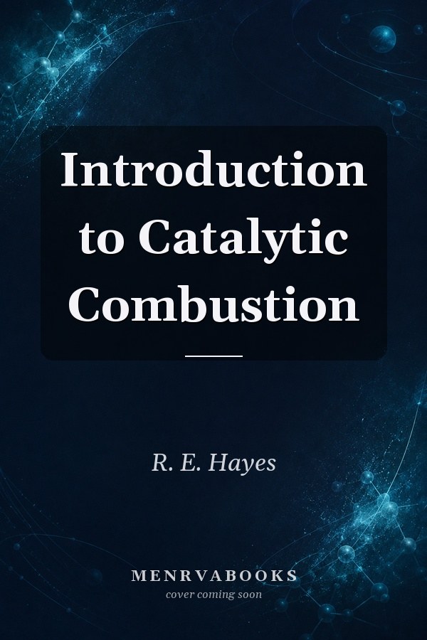 Introduction to Catalytic Combustion