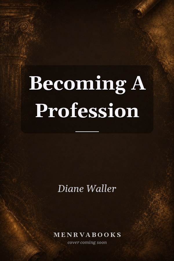 Becoming a Profession