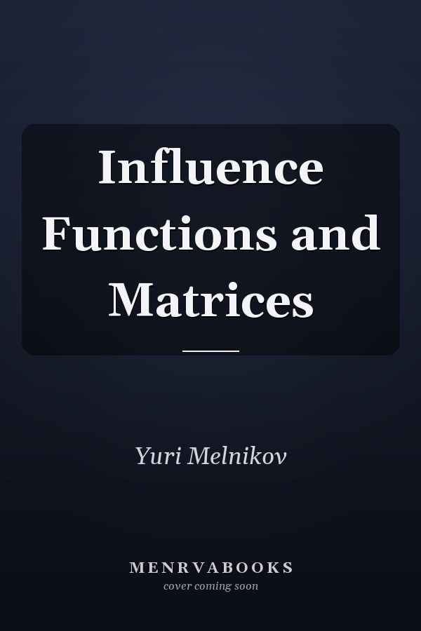 Influence Functions and Matrices