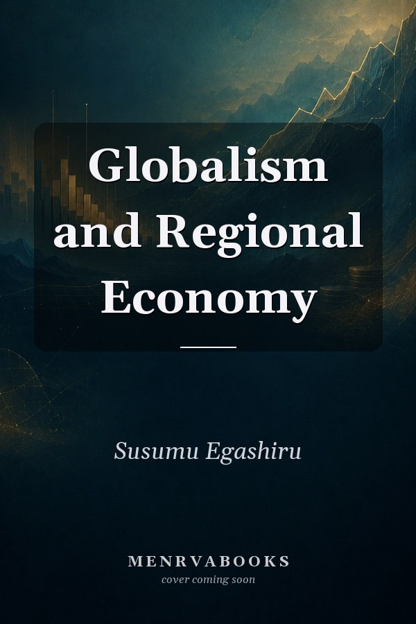 Globalism and Regional Economy