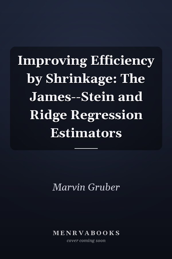 Improving Efficiency by Shrinkage: The James-Stein and Ridge Regression Estimators