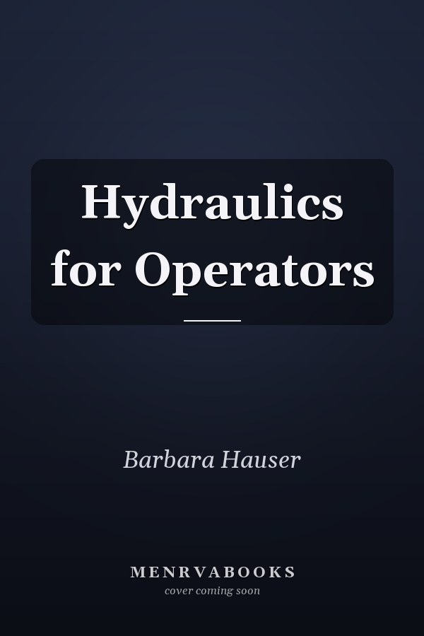 Hydraulics for Operators