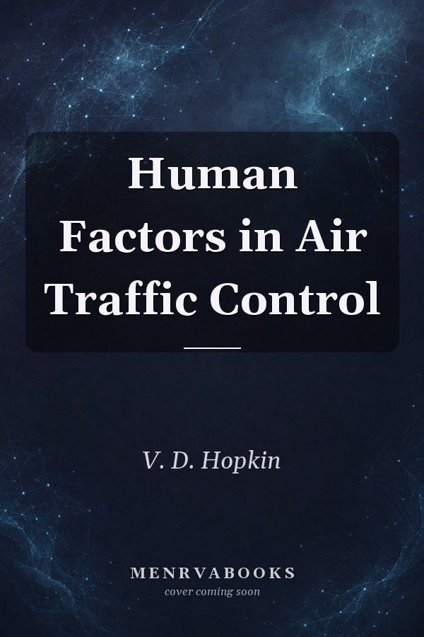 Human Factors in Air Traffic Control