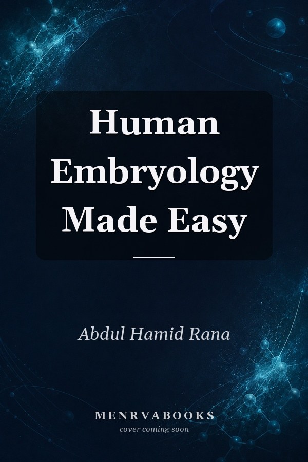 Human Embryology Made Easy