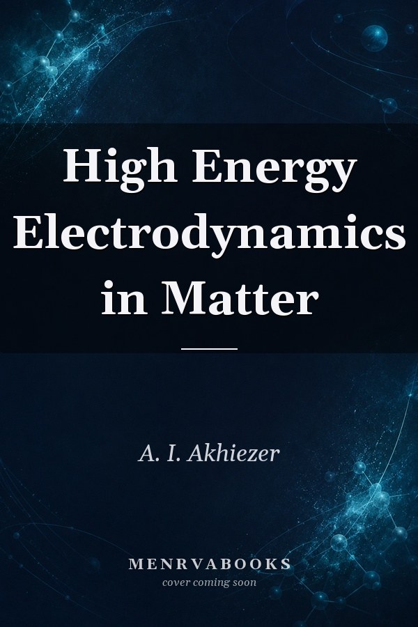 High Energy Electrodynamics in Matter