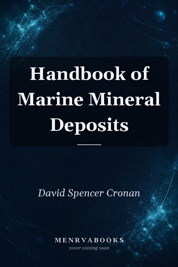 Handbook of Marine Mineral Deposits