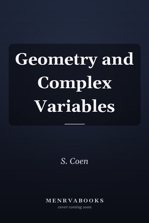 Geometry and Complex Variables