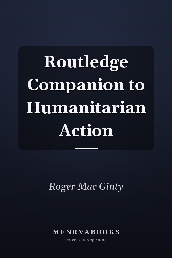 Routledge Companion to Humanitarian Action