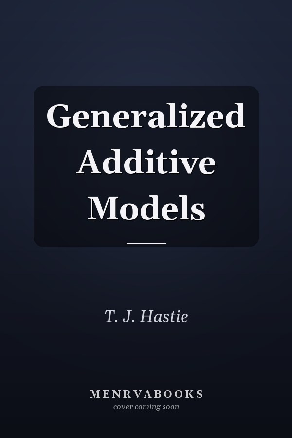 Generalized Additive Models