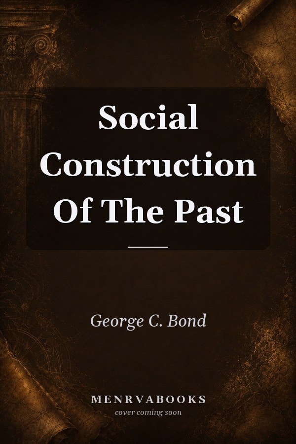 Social Construction of the Past